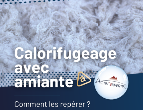 Calorifugeage et amiante : dangers, détection et solutions